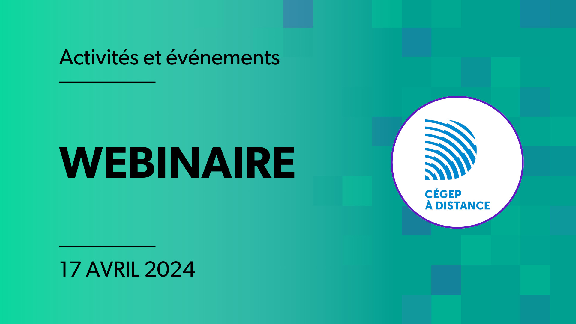 Vignette - Webinaire - La recette du bonheur : la relation socioaffective en encadrement à distance